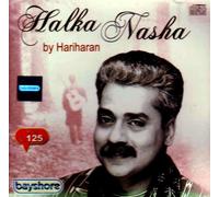 Hariharan-halka nasha