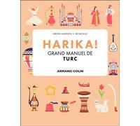 Harika! Grand manuel de turc - Jeroen Aarssen - Armand Colin - broché - Méthode de langue