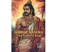 Harishchandra The Truthful King Children's Classics