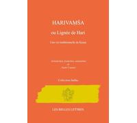 Harivamsa ou Lignée de Hari: Une vie traditionnelle de Krnsa