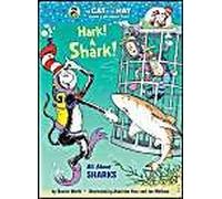 Hark! A Shark! All About Sharks