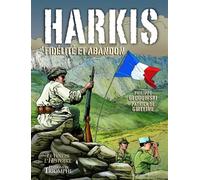 Harkis Soldats abandonnées - Patrick de Gmeline - Triomphe Eds Du - cartonné - Bande dessinée