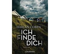 Harlan Coben Gunnar Kwisinski Ich finde dich: Thriller (Poche)