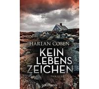 Harlan Coben Gunnar Kwisinski Kein Lebenszeichen: Roman (Poche)