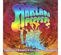 Harlan Pepper – Take Out a Twenty & Live Life to the Fullest – CD – Burnside