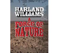 Harland Williams: A Force of Nature