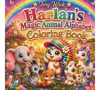 Harlan's Magic Animal Alphabet Coloring Book: Cute Animals from A to Z | Magical Coloring Pages for Kids Ages 4-8