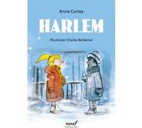 Harlem Anne Cortey (Auteur), Charles Berbérian (Illustration)