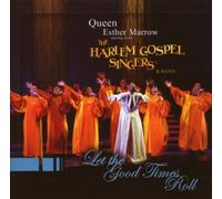 Harlem Gospel Singer - Let The Good Times Rol