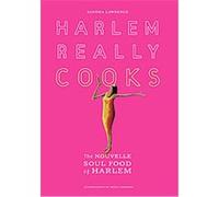 Harlem Really Cooks Sandra Lawrence (Auteur)