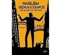 Harlem Renaissance: Four Novels Of The 1930s (Loa #218): Not Without Laughter / Black No More / The Conjure-Man Dies / Black Thunder