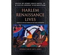 Harlem Renaissance Lives: From the African American National Biography