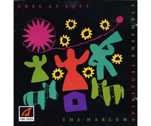 Harlem Spiritual Ensemble - Free at Last