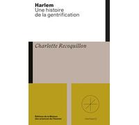 Harlem: Une histoire de la gentrification