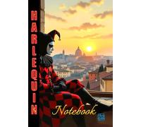 HARLEQUIN NOTEBOOK - 'Rome Awakening' - Paperback Gloss Cover Edition: A colourful collection of notebook/Journals with bright, stimulating 'Harlequin World' illustrated covers.