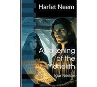 Harlet Neem - Awakening of the Monolith