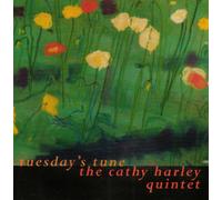 Harley,Cathy Quintet,The - Tueday's Tune [Import]