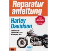Harley Davidson Electra Glide / Super Glide Modelle Fl, Flh, Fx, Fxe (Ab Baujahr 1974)