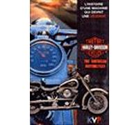 Harley Davidson - La Légende