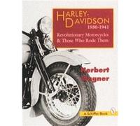 Harley Davidson Motorcycles 19301941 by Herbert Wagner Herbert Wagner (Auteur)