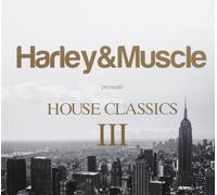 Harley & Muscle - House Classics 3 [Import]
