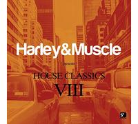 Harley & muscle - House Classics VIII [Import]