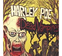 Harley Poe & Dead Vampires - Split