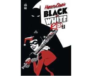 Harley Quinn Black + White + Red 2 - Collectif - Urban Comics - cartonné - Comics