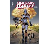 Harley Quinn : Old Lady Harley - Tome 0
