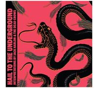 Harlon,Jack & The Dead Crows - Hail To The Underground [Vinyl Lp]