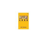 Harm Less: A Nudge To Reconnect - With Yourself And The Planet: A Nudge To Reconnect - With Yourself And The Planet In