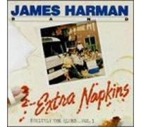 Harman, James - Extra Napkins