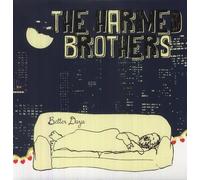 Harmed Brothers – Better Days – Vinyle – Import