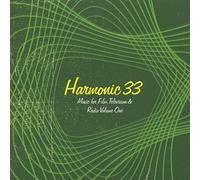 Harmonic 33 – Music For Film, Television & Radio Volume One