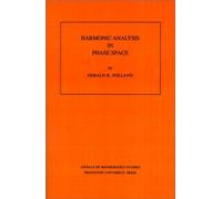 Harmonic Analysis In Phase Space