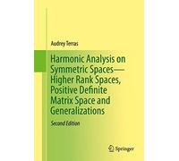 Harmonic Analysis on Symmetric Spaces – Higher Rank et Positive Definite Matrix Spaces – Springer