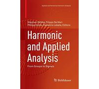 Harmonic And Applied Analysis