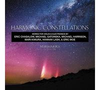 Harmonic Constellations/Compositions Cont Pr Violon et Electro