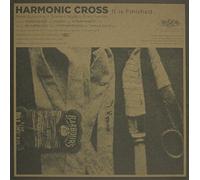Harmonic Cross – It Is Finished – Analogique