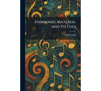 Harmonic Material and Its Uses