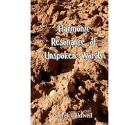 Harmonic Resonance of Unspoken Words