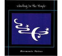 Harmonic Voices - Whistling In The Temple (UK Import)