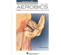 Harmonica Aerobics by Hal Leonard Publishing Corporation Inconnu (Auteur)