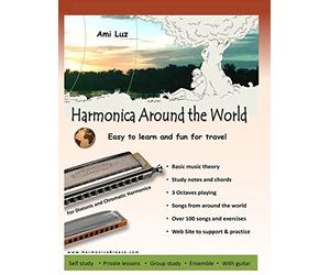 Harmonica Around the World: Easy to learn and fun for travel