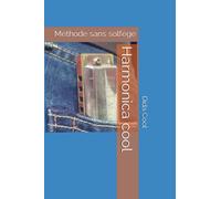 Harmonica cool: Méthode sans solfège