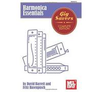 Harmonica Essentials: Gig Savers Complete Edition - [Version Originale] Inconnu (Auteur)
