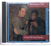 Harmonica Fats - I Had to Get Nasty