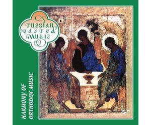 Harmonie de la Musique Orthodoxe - Musique Sacrée Russe