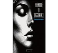 Harmonie et Dissonance Édouard Garnier (Auteur)
