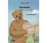 Harmonie la petite souris - Tome 4 - Gros Nounours Éric Coudert (Auteur), Judy (Illustration)